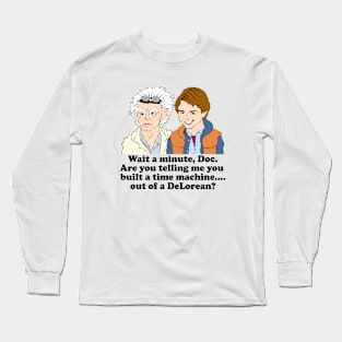 BACK TO THE FUTURE FAN ART!! Long Sleeve T-Shirt